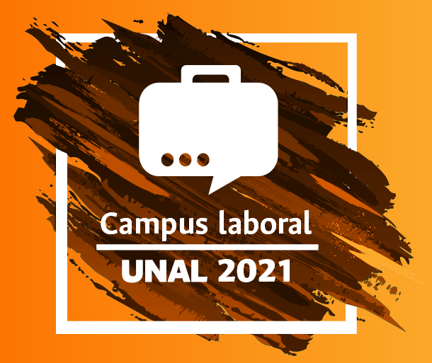 Campus Laboral UNAL 2021
						¡Se acerca! 